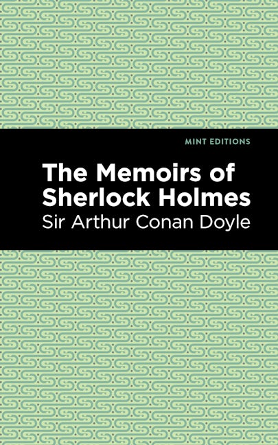 Book cover image for The Memoirs of Sherlock Holmes ISBN: 9781513219424